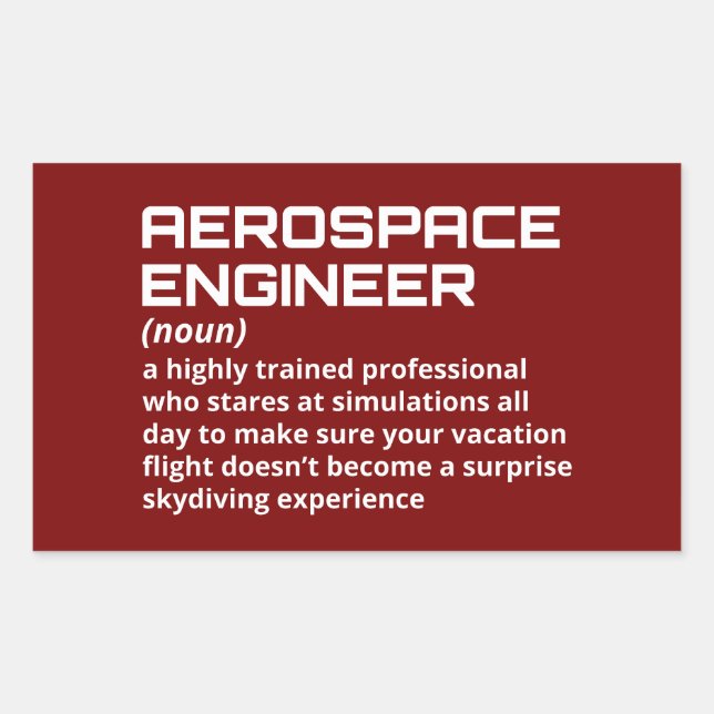 Aerospace Engineer - Funny Definition W-3 Sticker (Front)