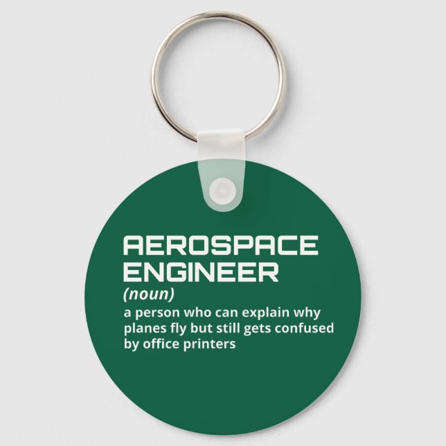 Aerospace Engineer - Funny Definition W-5 Keychain (Front)