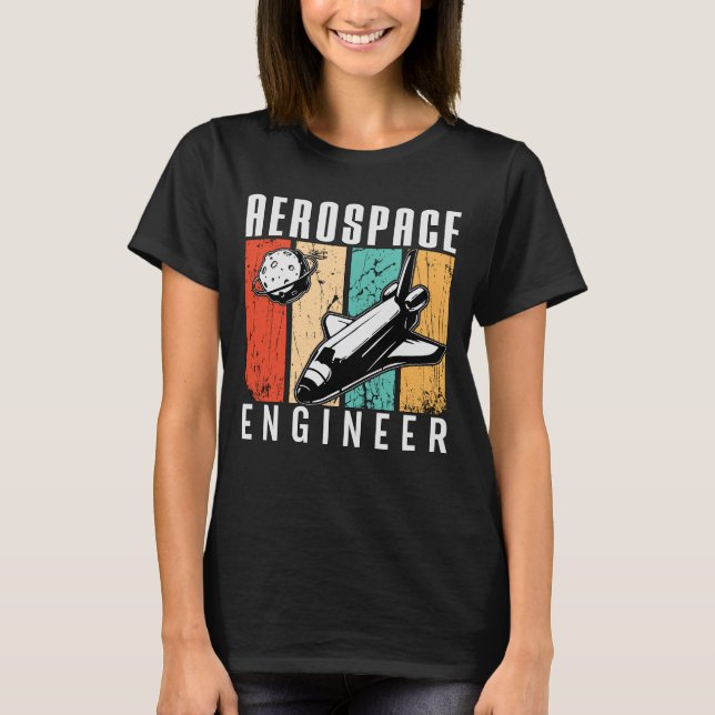 Aerospace Engineer Rocket Space Engineering Retro T-Shirt (Front)