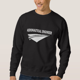 Aerospace Engineer Student Aerospace Engineering G Sweatshirt