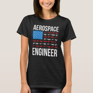 Aerospace Engineering US Flag Aerospace Engineer W T-Shirt
