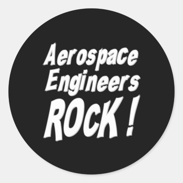 Aerospace Engineers Rock! Sticker (Front)