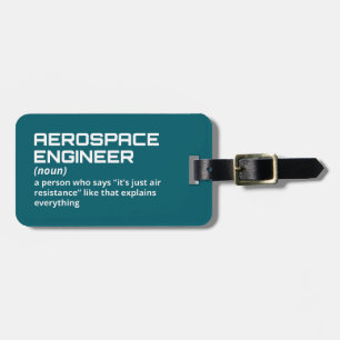 Aerospace – Funny Engineer Gift Luggage Tag