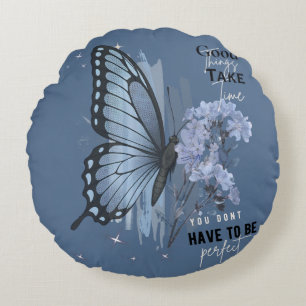 Aesthetic Blue Butterfly Motivational Quote - Good Round Pillow