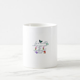 Aesthetic Butterflies Flowers Be Kind Quote Coffee Mug