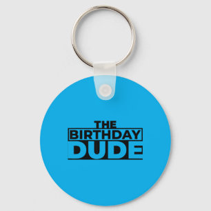 Aesthetic Design Birthday Dude Graphic Novelty Keychain