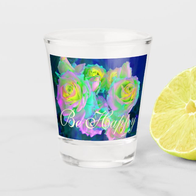  Aesthetic Iridescent Pearly Roses Be Happy Shot Glass (Front)