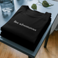 aesthetic outfit quote Bee adventurous