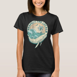 Aesthetic Respect The Local Ocean Word On Back T-Shirt