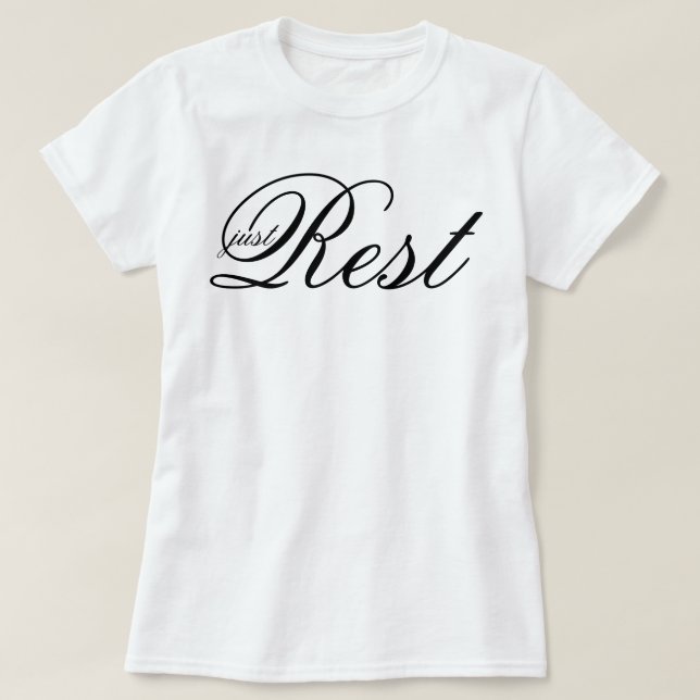 Aesthetic script Just Rest soft life manifestation T-Shirt (Design Front)