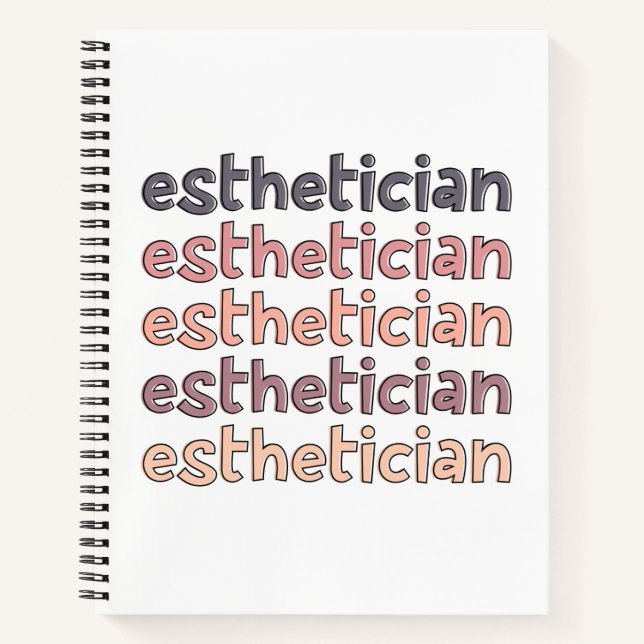 Aesthetician Cosmetologist Beautician Cute Notebook (Front)