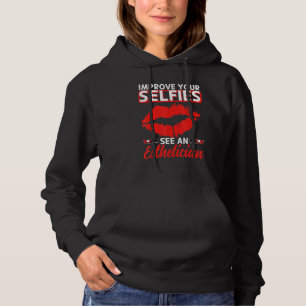 Aesthetician Selfies Lips Aesthetic Beautician Cos Hoodie