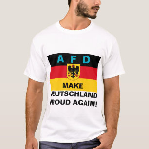 AFD Make Germany Proud Again! T-Shirt