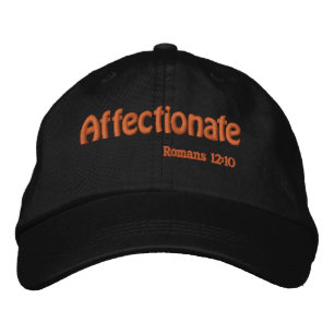 Affectionate Bible Quote Customize It Embroidered Hat