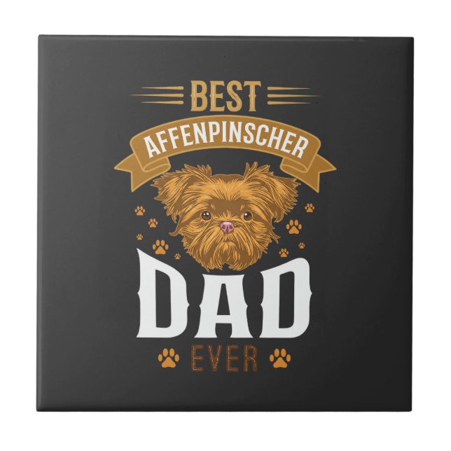 Affenpinscher Dad Ever Dog Face Paw Prints Tile (Front)