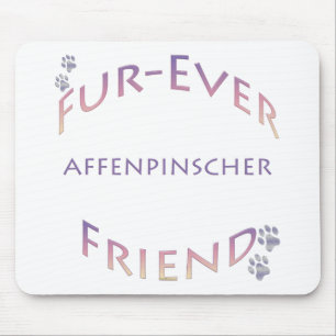 Affenpinscher Furever Mouse Pad