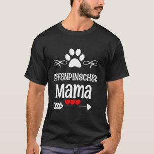 Affenpinscher Mama Affenpinscher for Mother s Day T-Shirt