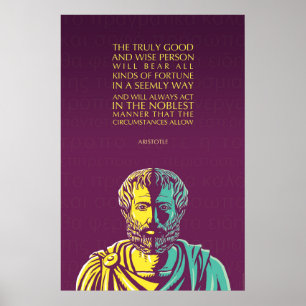Affiche Aristote : La personne vraiment bonne et s