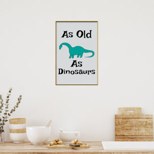 Affiche aussi vieille que les dinosaures