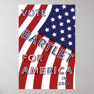 Affiche Bartlet pour l'Amérique
