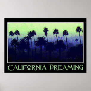 Affiche California Dreaming 36 x 24