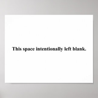Affiche "Cet espace laissée volontairement vide"
