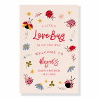 Affiche de bienvenue de Baby shower Little Lovebug
