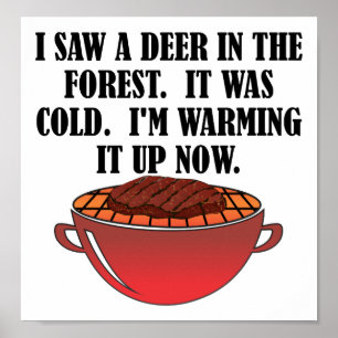 Affiche de chasse drôle de cerf réchauffé à la cha