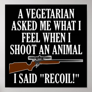 Affiche de chasse drôle "Feel Recoil" noir
