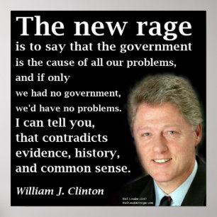 Affiche de citation de Bill Clinton No Government 