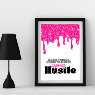 Affiche de citation motivante Pink Glitter Drip Hu