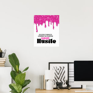 Affiche de citation motivante Pink Glitter Drip Hu