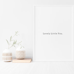 Affiche de citation positive Lovely Little You