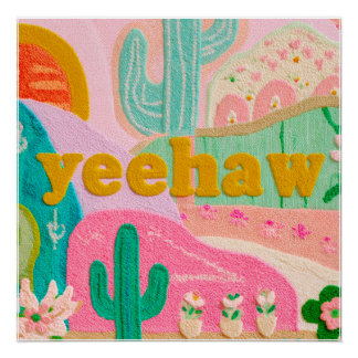 Affiche de Cowgirl "Yeehaw" Dopamine Decor