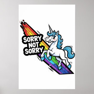 Affiche de licorne Sorry not Sorry