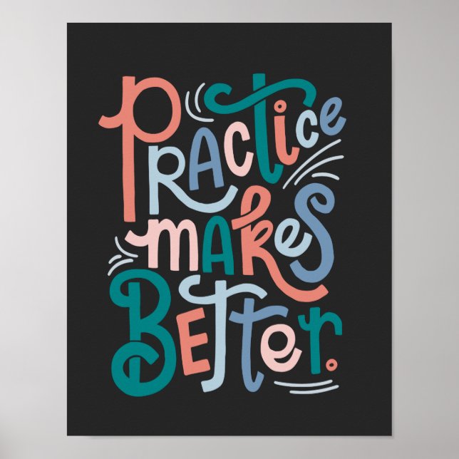 Affiche de pratique noire rend mieux (Devant)