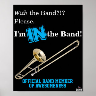 Affiche de Trombone "I'm IN the Band"