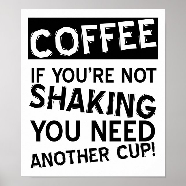 Affiche drôle de café qui secoue (Devant)