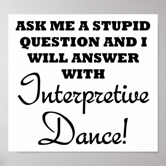 Affiche drôle de danse interprétative idiote (Devant)
