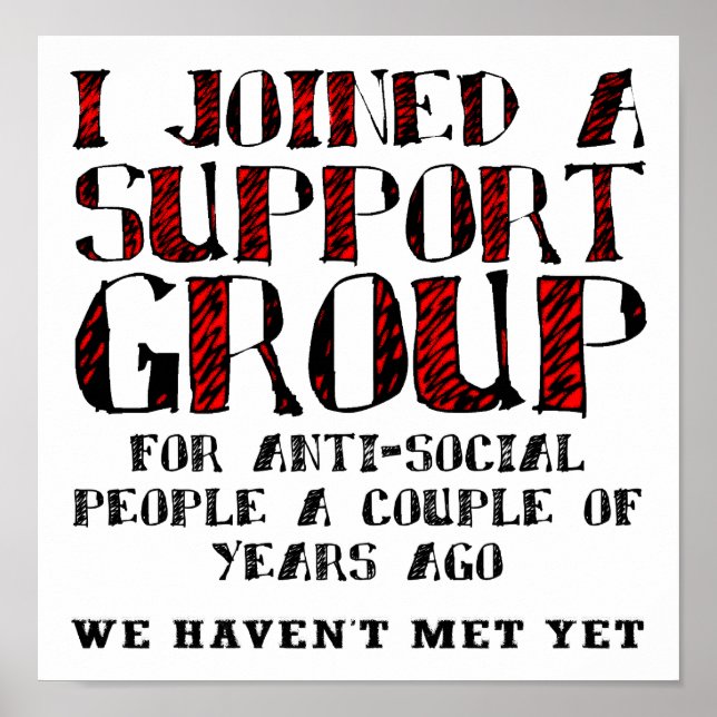 Affiche drôle de groupe de soutien anti-social (Devant)