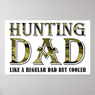 Affiche drôle de papa chasseur