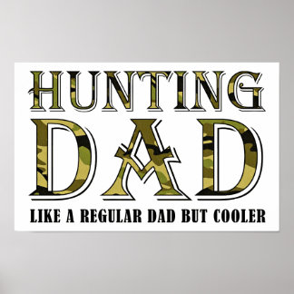 Affiche drôle de papa chasseur