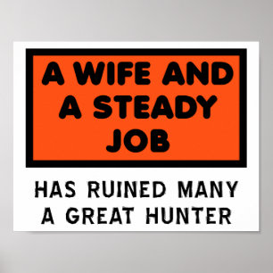 Affiche drôle d'un Grand Chasseur Ruiné