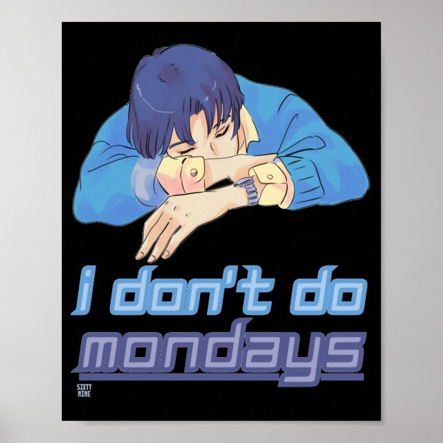 affiche drôle "JE NE FAIS PAS LE LUNDI" (Devant)