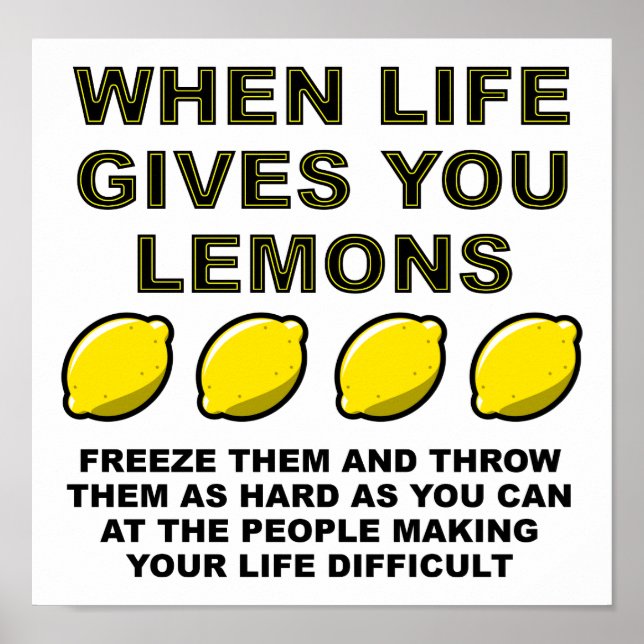 Affiche drôle "La vie vous donne des citrons" (Devant)