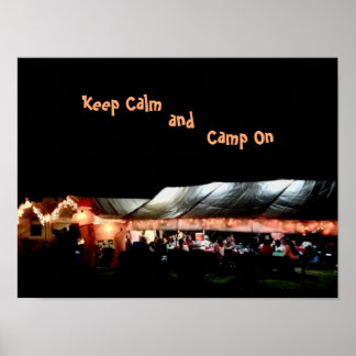 Affiche  Gardez votre calme et continuez à camper