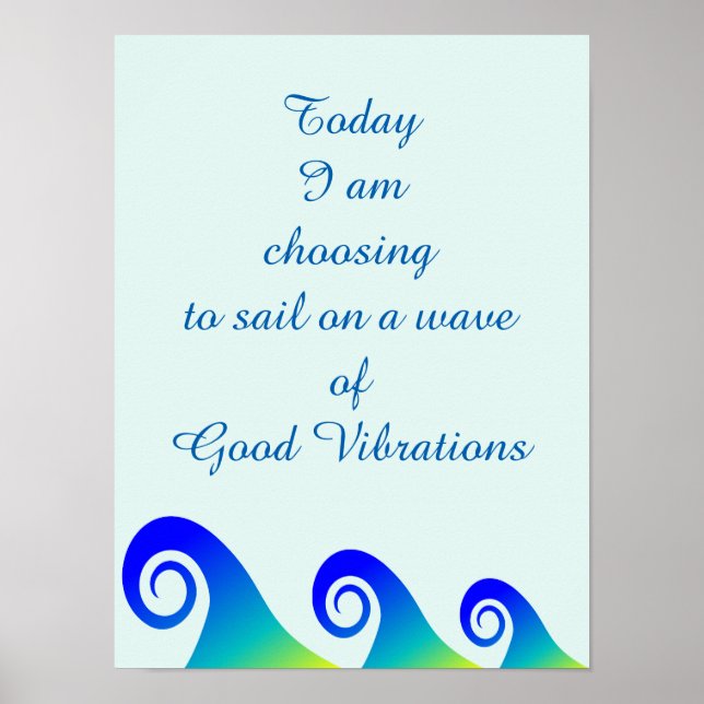 Affiche inspirationnelle "Good Vibrations" (Devant)