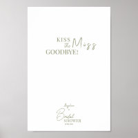 Affiche "Kiss the Miss Goodbye!" pour une douche d