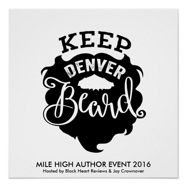 Affiche MHAE "Keep Denver Beard" (Devant)