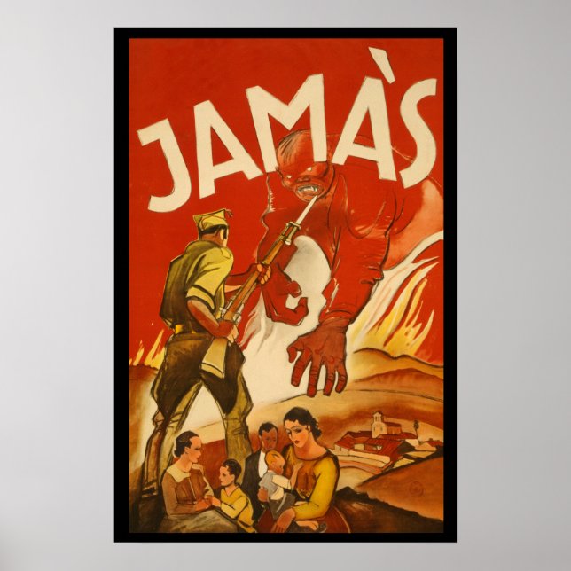 Affiche rare de la guerre civile en Espagne JAMAS (Devant)